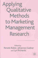 Applying qualitative methods to marketing management research /