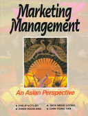 Marketing management : an Asian perspective /