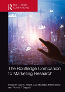 The Routledge companion to marketing research /
