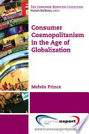 Consumer cosmopolitanism in the age of globalization /