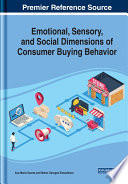 Emotional, sensory, and social dimensions of consumer buying behavior /