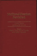 McDonaldization revisited : critical essays on consumer culture /