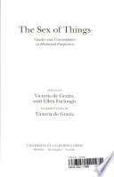 The sex of things : gender and consumption in historical perspective /