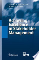 Achieving excellence in stakeholder management.