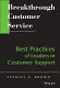 Breakthrough customer service : best practices of leaders in customer support /