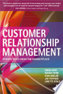 Customer relationship management : perspectives from the marketplace /