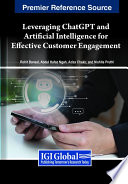 Leveraging ChatGPT and artificial intelligence for effective customer engagement /