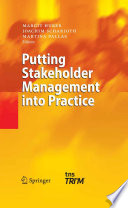 Putting stakeholder management into practice /