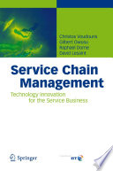 Service chain management : technology innovation for the service business /