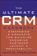 The ultimate CRM handbook : strategies and concepts for building enduring customer loyalty and profitability /