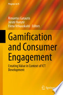 Gamification and Consumer Engagement : Creating Value in Context of ICT Development /