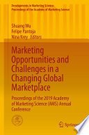 Marketing Opportunities and Challenges in a Changing Global Marketplace : Proceedings of the 2019 Academy of Marketing Science (AMS) Annual Conference /