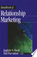 Handbook of relationship marketing : / Jagdish N. Sheth, Atul Parvatiyar, editors.