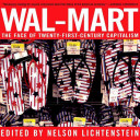 Wal-Mart : the face of twenty-first-century capitalism /