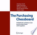 The purchasing chessboard : 64 methods to reduce cost and increase value with suppliers /