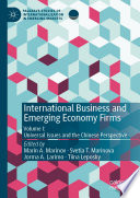 International Business and Emerging Economy Firms : Volume I: Universal Issues and the Chinese Perspective /