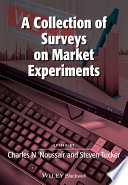 A collection of surveys on market experiments /