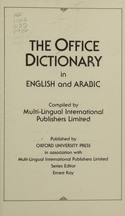 The office dictionary : in English and Arabic /