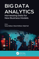 Big data analytics : harnessing data for new business models /