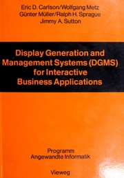 Display generation and management systems (DGMS) for interactive business applications : studies and concepts /