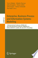 Enterprise, business-process and information systems modeling : 12th International Conference, BPMDS 2011, and 16th International Conference, EMMSAD 2011, held at CAiSE 2011, London, UK, June 20-21, 2011. Proceedings /