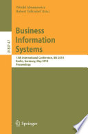 Business information systems : 13th International Conference, BIS 2010, Berlin, Germany, May 3-5, 2010. Proceedings /
