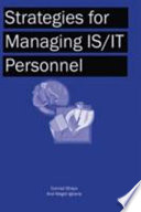 Strategies for managing IS/IT personnel /