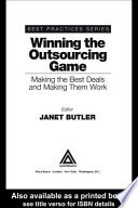 Winning the outsourcing game : making the best deals and making them work /