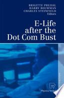 E-life after the dot com bust /