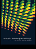 eBusiness and workplace redesign /