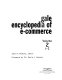 Gale encyclopedia of e-commerce /