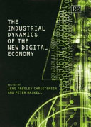 The industrial dynamics of the new digital economy /