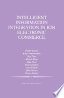 Intelligent information integration in B2B electronic commerce /