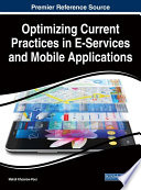 Optimizing current practices in e-services and mobile applications /
