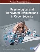 Psychological and behavioral examinations in cyber security /