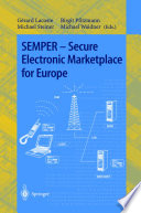 SEMPER--secure electronic marketplace for Europe /