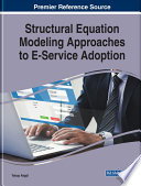 Structural equation modeling approaches to e-service adoption /