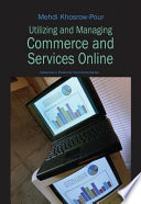 Utilizing and managing commerce and services online /