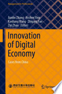 Innovation of Digital Economy : Cases from China /