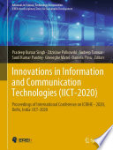 Innovations in Information and Communication Technologies  (IICT-2020) : Proceedings of International Conference on  ICRIHE - 2020, Delhi, India: IICT-2020 /