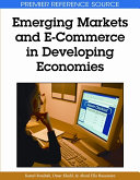 Emerging markets and e-commerce in developing economies /