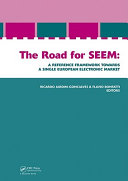 The Road for SEEM : a reference framework towards a single European electronic market /