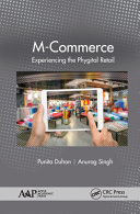 M-commerce : experiencing the phygital retail /