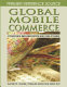 Global mobile commerce : strategies, implementation, and case studies /