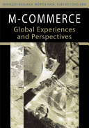 M-commerce : global experiences and perspectives /