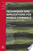 Techniques and applications for mobile commerce : proceedings of TAMoCo 2009 /