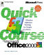 Quick course in Microsoft Office 2000 /