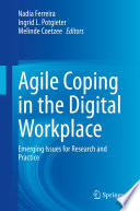 Agile Coping in the Digital Workplace : Emerging Issues for Research and Practice /