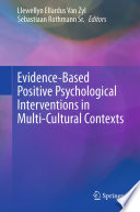 Evidence-Based Positive Psychological Interventions in Multi-Cultural Contexts /