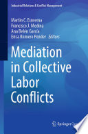 Mediation in Collective Labor Conflicts /